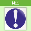 Знак M11 «Общий предписывающий знак (прочие предписания)» (пленка, 200х200 мм)